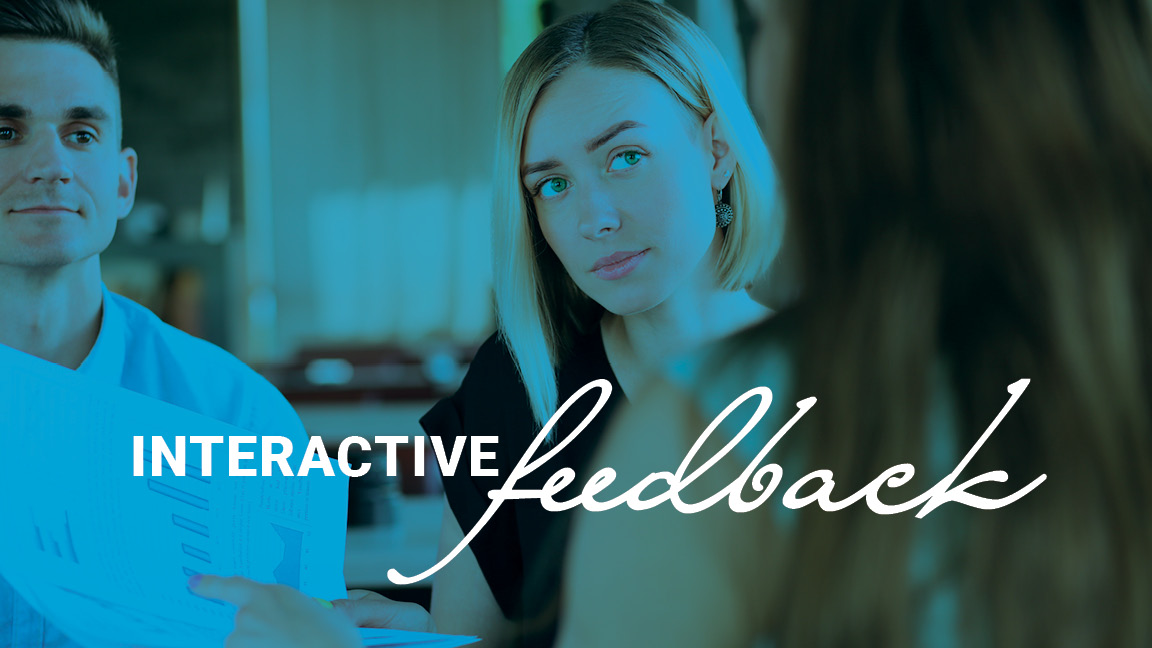interactive feedback